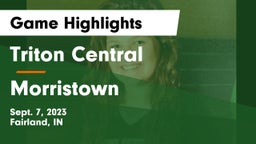 Triton Central  vs Morristown Game Highlights - Sept. 7, 2023