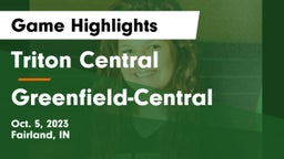 Triton Central  vs Greenfield-Central  Game Highlights - Oct. 5, 2023