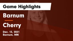 Barnum  vs Cherry  Game Highlights - Dec. 13, 2021