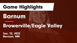 Barnum  vs Browerville/Eagle Valley  Game Highlights - Jan. 22, 2022