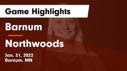 Barnum  vs Northwoods Game Highlights - Jan. 31, 2022