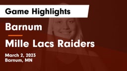Barnum  vs Mille Lacs Raiders Game Highlights - March 2, 2023