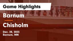 Barnum  vs Chisholm  Game Highlights - Dec. 28, 2023