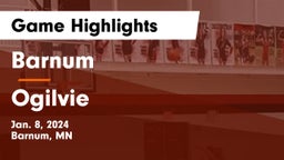 Barnum  vs Ogilvie  Game Highlights - Jan. 8, 2024