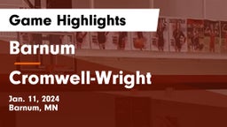 Barnum  vs Cromwell-Wright  Game Highlights - Jan. 11, 2024