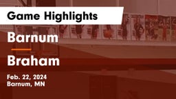 Barnum  vs Braham  Game Highlights - Feb. 22, 2024