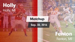 Matchup: Holly  vs. Fenton  2016