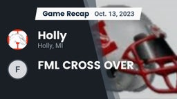 Recap: Holly  vs. FML CROSS OVER 2023