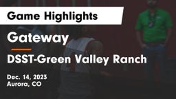 Gateway  vs DSST-Green Valley Ranch Game Highlights - Dec. 14, 2023