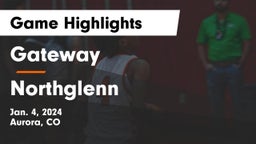 Gateway  vs Northglenn  Game Highlights - Jan. 4, 2024