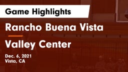 Rancho Buena Vista  vs Valley Center  Game Highlights - Dec. 6, 2021