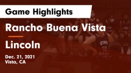Rancho Buena Vista  vs Lincoln  Game Highlights - Dec. 21, 2021