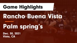 Rancho Buena Vista  vs Palm spring’s  Game Highlights - Dec. 30, 2021