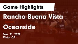 Rancho Buena Vista  vs Oceanside  Game Highlights - Jan. 21, 2022