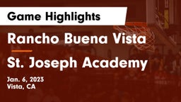 Rancho Buena Vista  vs St. Joseph Academy  Game Highlights - Jan. 6, 2023