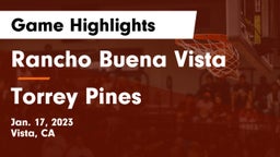 Rancho Buena Vista  vs Torrey Pines  Game Highlights - Jan. 17, 2023