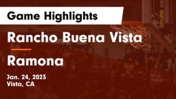 Rancho Buena Vista  vs Ramona  Game Highlights - Jan. 24, 2023