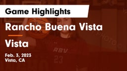 Rancho Buena Vista  vs Vista  Game Highlights - Feb. 3, 2023