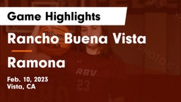 Rancho Buena Vista  vs Ramona  Game Highlights - Feb. 10, 2023