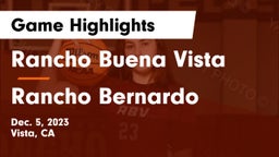 Rancho Buena Vista  vs Rancho Bernardo  Game Highlights - Dec. 5, 2023