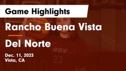 Rancho Buena Vista  vs Del Norte  Game Highlights - Dec. 11, 2023