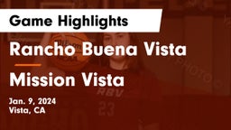 Rancho Buena Vista  vs Mission Vista Game Highlights - Jan. 9, 2024
