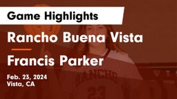 Rancho Buena Vista  vs Francis Parker  Game Highlights - Feb. 23, 2024