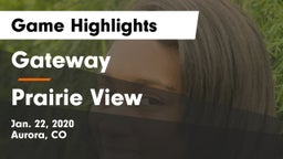 Gateway  vs Prairie View  Game Highlights - Jan. 22, 2020