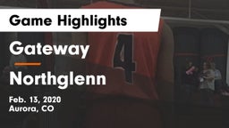 Gateway  vs Northglenn  Game Highlights - Feb. 13, 2020