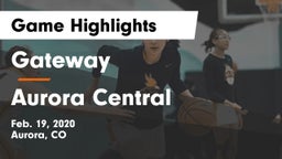 Gateway  vs Aurora Central  Game Highlights - Feb. 19, 2020