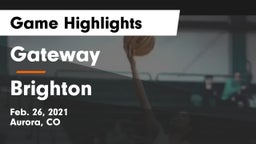 Gateway  vs Brighton  Game Highlights - Feb. 26, 2021
