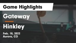 Gateway  vs Hinkley  Game Highlights - Feb. 18, 2022