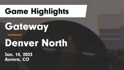 Gateway  vs Denver North  Game Highlights - Jan. 14, 2023