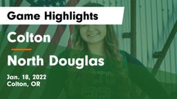 Colton  vs North Douglas Game Highlights - Jan. 18, 2022