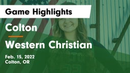Colton  vs Western Christian  Game Highlights - Feb. 15, 2022