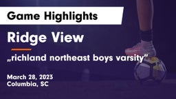 Ridge View  vs „richland northeast boys varsity“ Game Highlights - March 28, 2023
