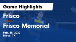 Frisco  vs Frisco Memorial  Game Highlights - Feb. 28, 2020