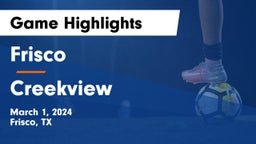 Frisco  vs Creekview  Game Highlights - March 1, 2024