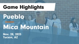 Pueblo  vs Mica Mountain  Game Highlights - Nov. 28, 2023