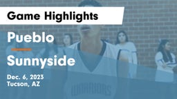 Pueblo  vs Sunnyside  Game Highlights - Dec. 6, 2023