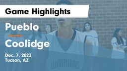 Pueblo  vs Coolidge  Game Highlights - Dec. 7, 2023