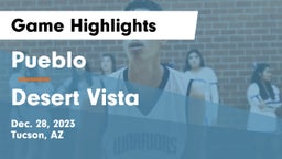 Pueblo  vs Desert Vista  Game Highlights - Dec. 28, 2023