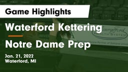 Waterford Kettering  vs Notre Dame Prep  Game Highlights - Jan. 21, 2022