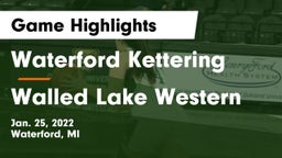 Waterford Kettering  vs Walled Lake Western  Game Highlights - Jan. 25, 2022
