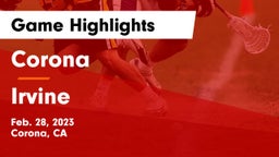 Corona  vs Irvine  Game Highlights - Feb. 28, 2023