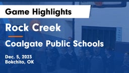 Rock Creek  vs Coalgate Public Schools Game Highlights - Dec. 5, 2023