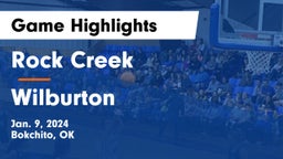 Rock Creek  vs Wilburton  Game Highlights - Jan. 9, 2024