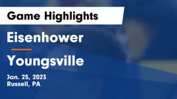 Eisenhower  vs Youngsville  Game Highlights - Jan. 25, 2023