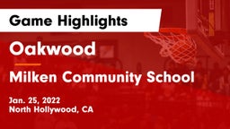 Oakwood  vs Milken Community School Game Highlights - Jan. 25, 2022