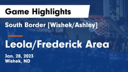 South Border [Wishek/Ashley]  vs Leola/Frederick Area Game Highlights - Jan. 28, 2023